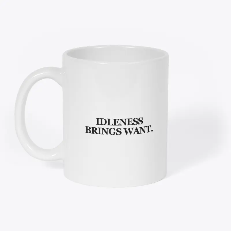 Teacher's Lessons: "Idleness" Mug