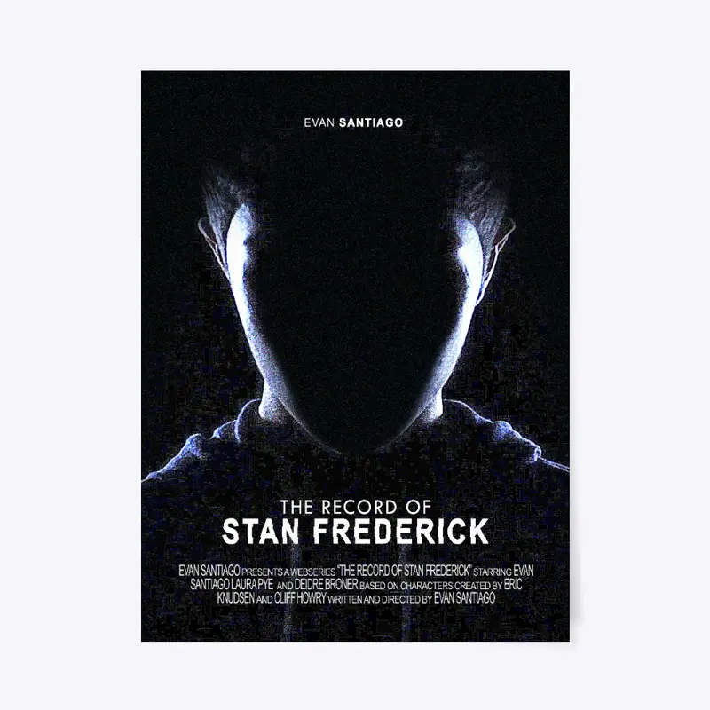 Stan Frederick: "Faceless" Poster